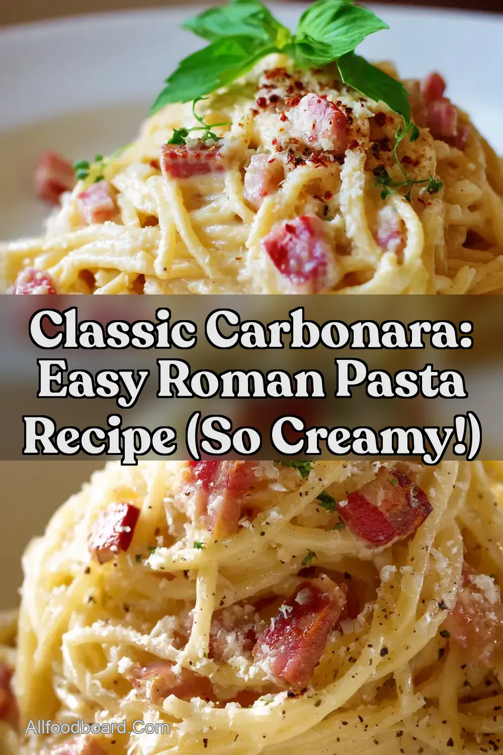 Classic Carbonara: Easy Roman Pasta Recipe (So Creamy!) : PIN FOR LATER Classic Carbonara: Easy Roman Pasta Recipe (So Creamy!)