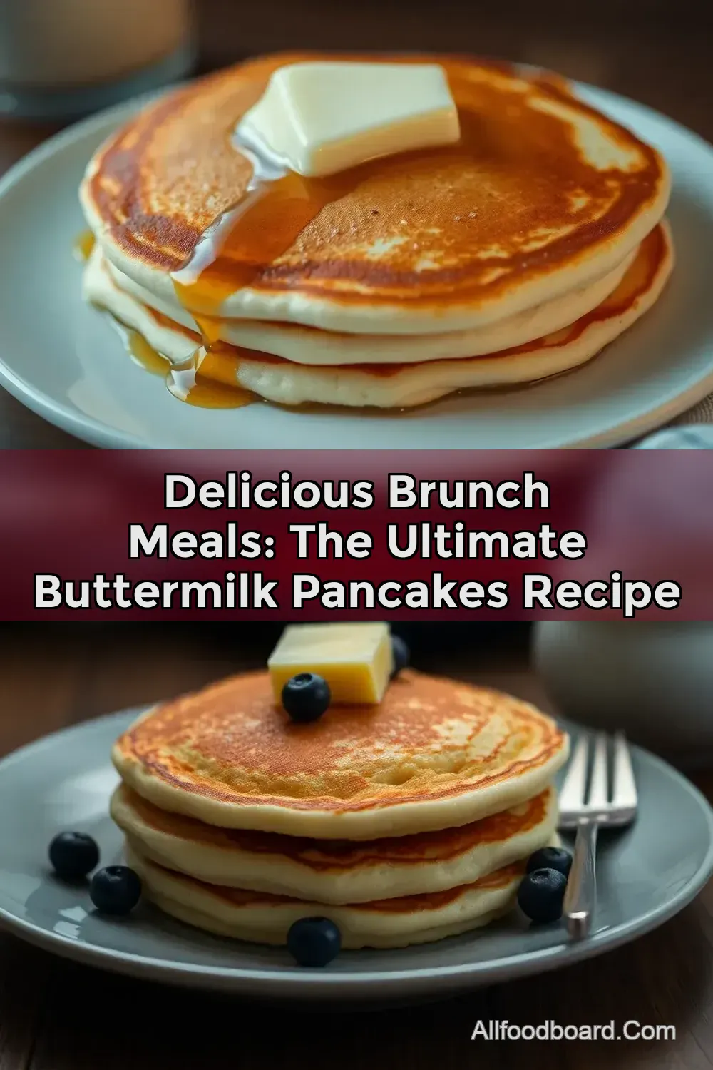 Delicious Brunch Meals: The Ultimate Buttermilk Pancakes Recipe : PIN FOR LATER Delicious Brunch Meals: The Ultimate Buttermilk Pancakes Recipe