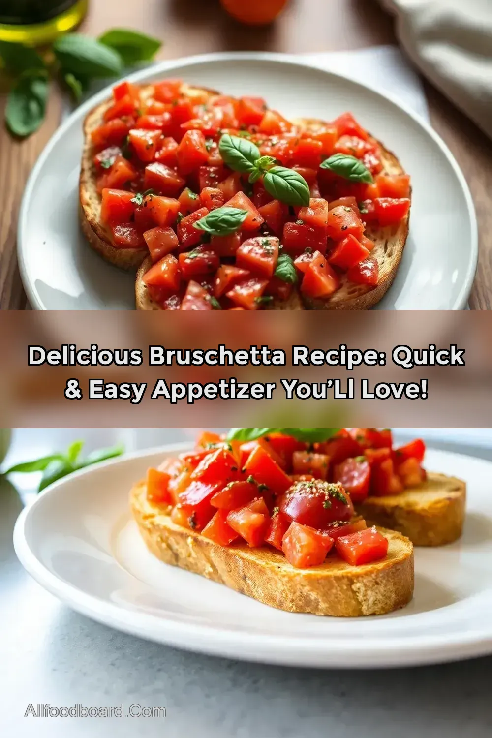 Classic Tomato Bruschetta: My Easy Italian Appetizer Recipe