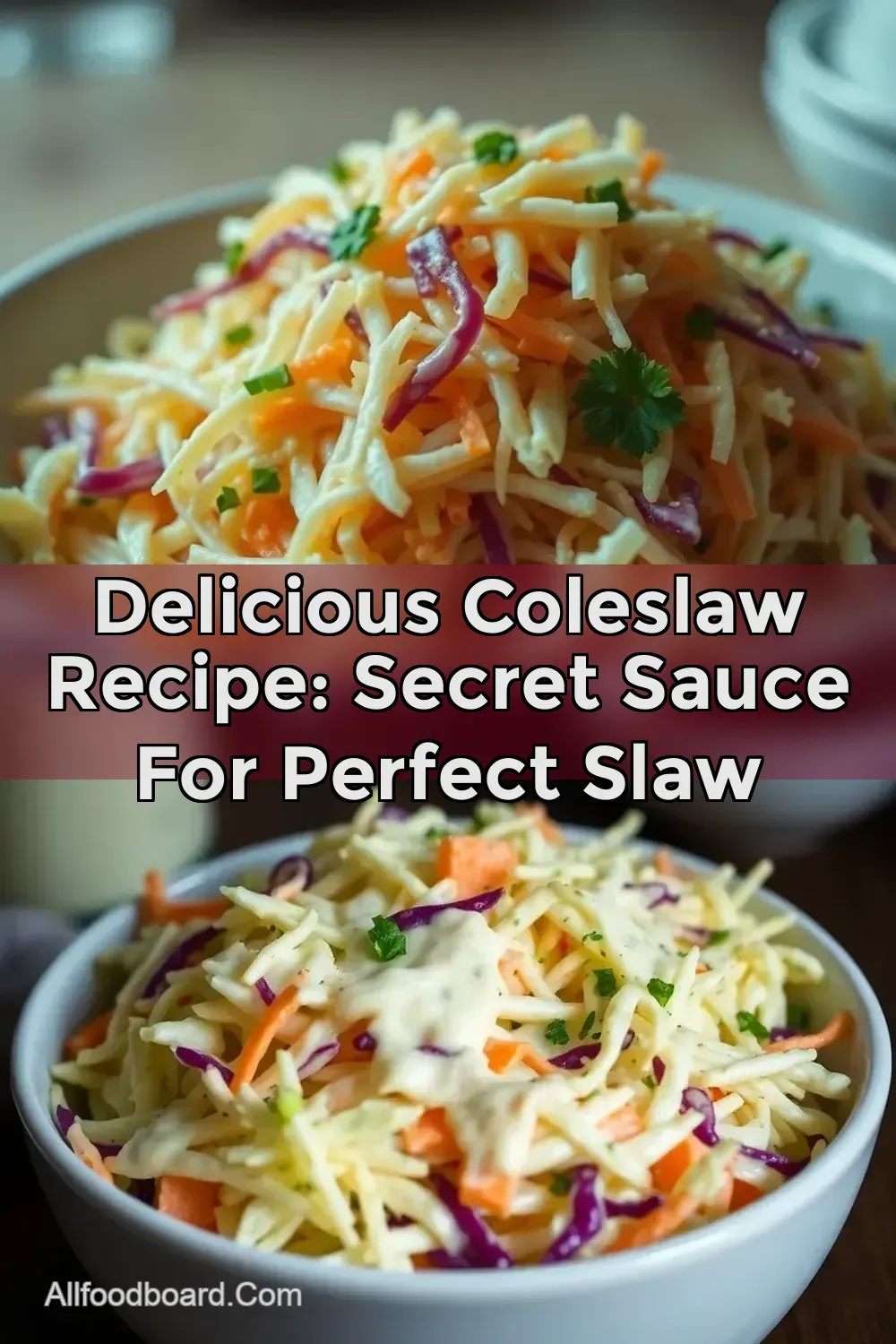 Delicious Coleslaw Recipe: Secret Sauce for Perfect Slaw : PIN FOR LATER Delicious Coleslaw Recipe: Secret Sauce for Perfect Slaw