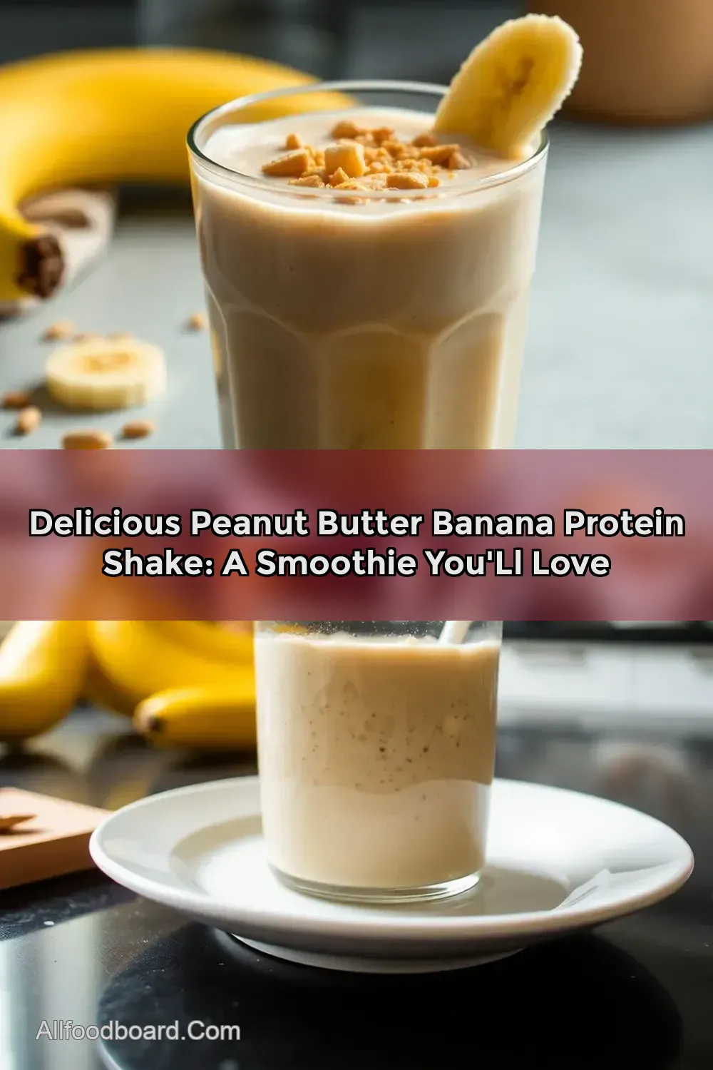 Nutty Banana Boost: Easy Peanut Butter Banana Protein Shake…