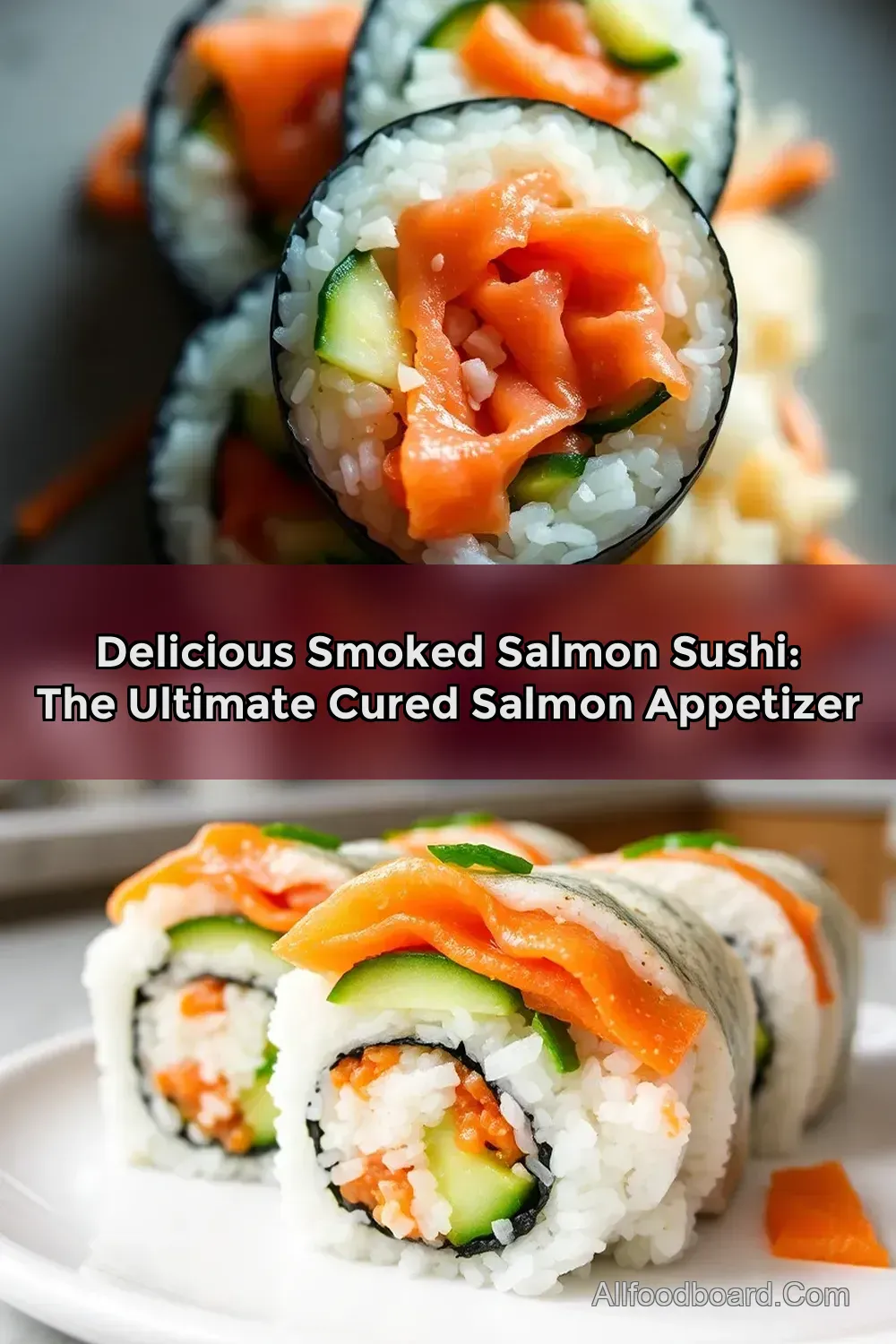 Easy Smoked Salmon Sushi Rolls: A Delightful Twist to Try…