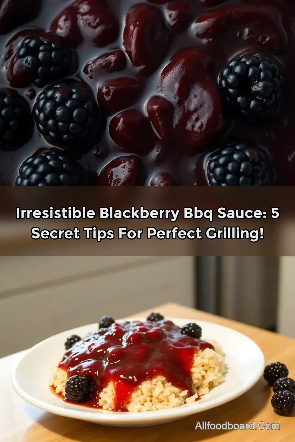 Sumptuous Blackberry BBQ Sauce: A Sweet and Tangy Delight