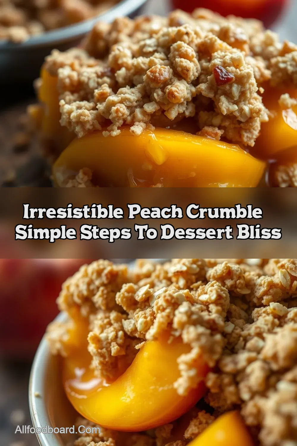 Deliciously Simple Peach Crumble: A Classic Family Dessert
