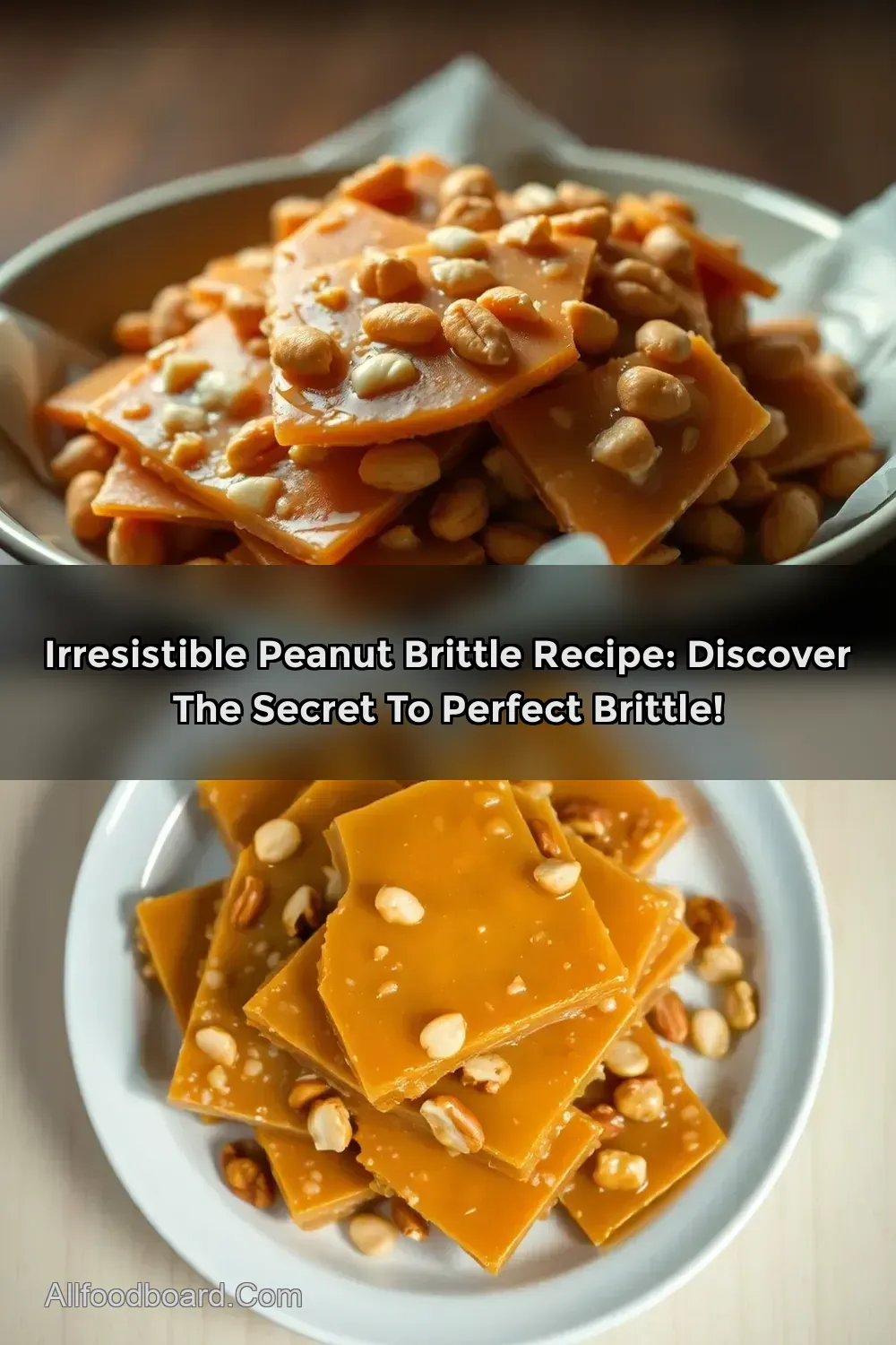 Irresistible Peanut Brittle Recipe: Discover the Secret to Perfect Brittle! : PIN FOR LATER Irresistible Peanut Brittle Recipe: Discover the Secret to Perfect Brittle!