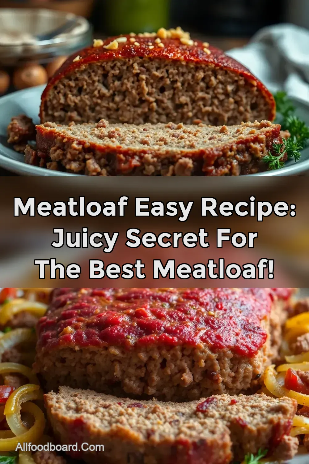 Meatloaf Easy Recipe: Juicy Secret for the Best Meatloaf! : PIN FOR LATER Meatloaf Easy Recipe: Juicy Secret for the Best Meatloaf!