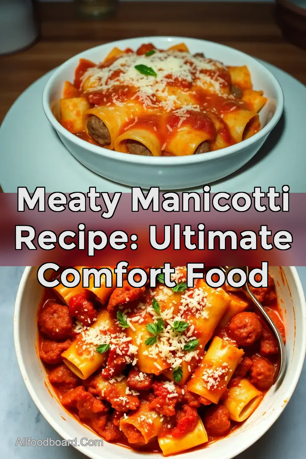 Meaty Manicotti Recipe: Ultimate Comfort Food : PIN FOR LATER Meaty Manicotti Recipe: Ultimate Comfort Food