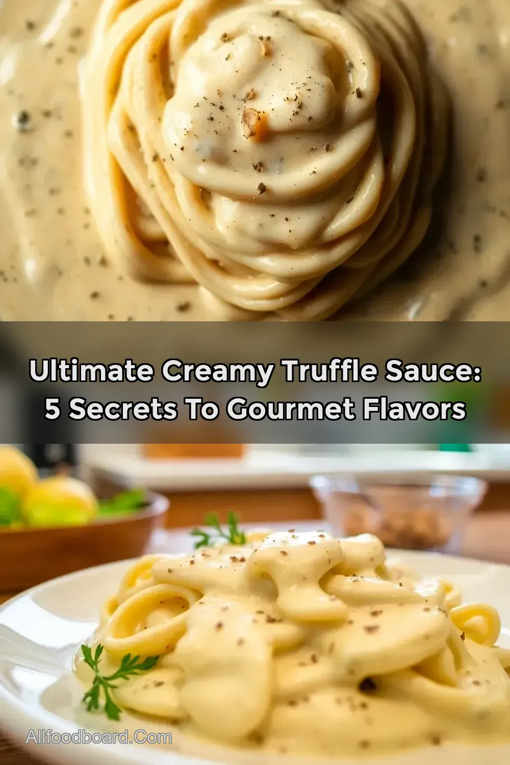 Rich & Decadent Creamy Truffle Sauce: Elevate Your Dinner…