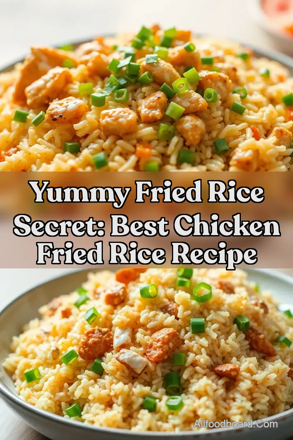 Yummy Fried Rice Secret: Best Chicken Fried Rice Recipe : PIN FOR LATER Yummy Fried Rice Secret: Best Chicken Fried Rice Recipe