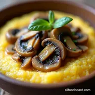 Creamy Mushroom Polenta A Hug in a Bowl Recipe