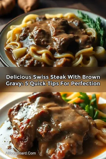 Delicious Swiss Steak with Brown Gravy: 5 Quick Tips for Perfection