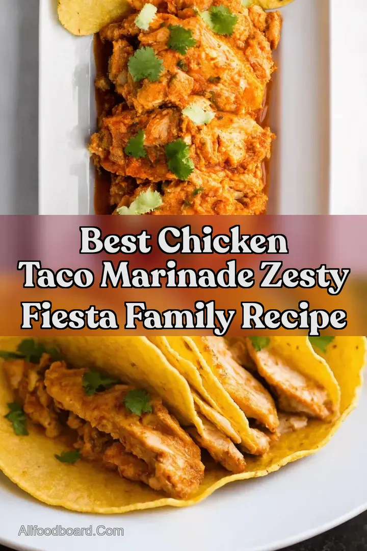 Best Chicken Taco Marinade Zesty Fiesta Family Recipe : PIN FOR LATER Best Chicken Taco Marinade Zesty Fiesta Family Recipe