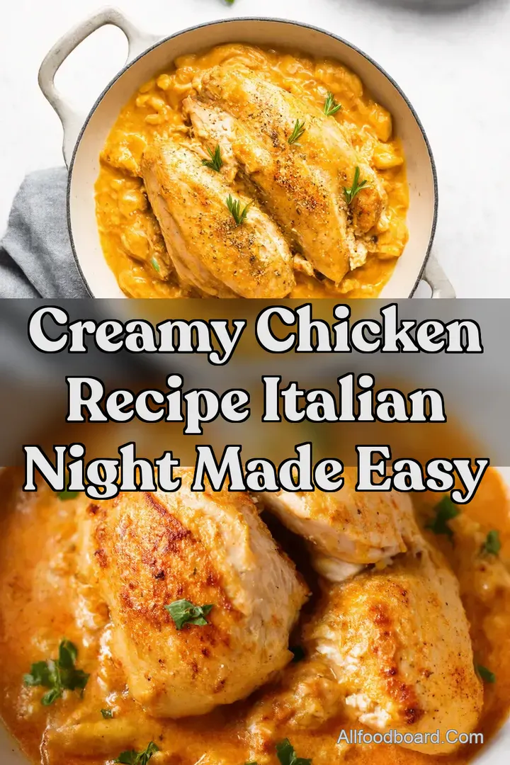 Creamy Chicken Recipe Italian Night Made Easy