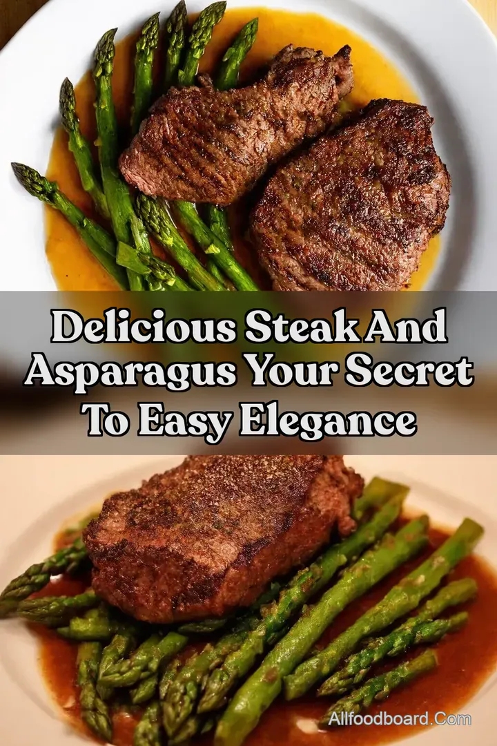 Delicious Steak and Asparagus Your Secret to Easy Elegance