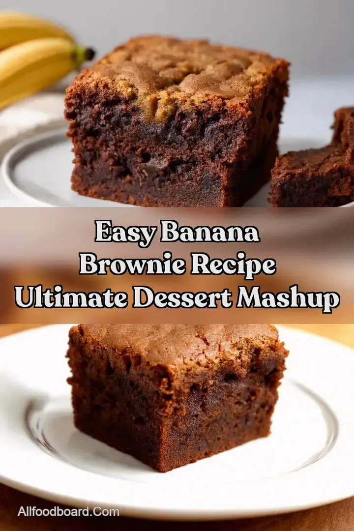 Easy Banana Brownie Recipe Ultimate Dessert Mashup