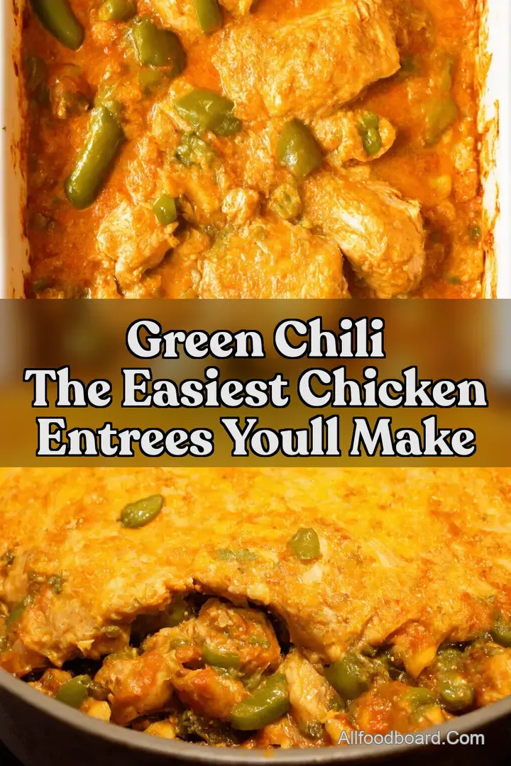 Green Chili The Easiest Chicken Entrees Youll Make