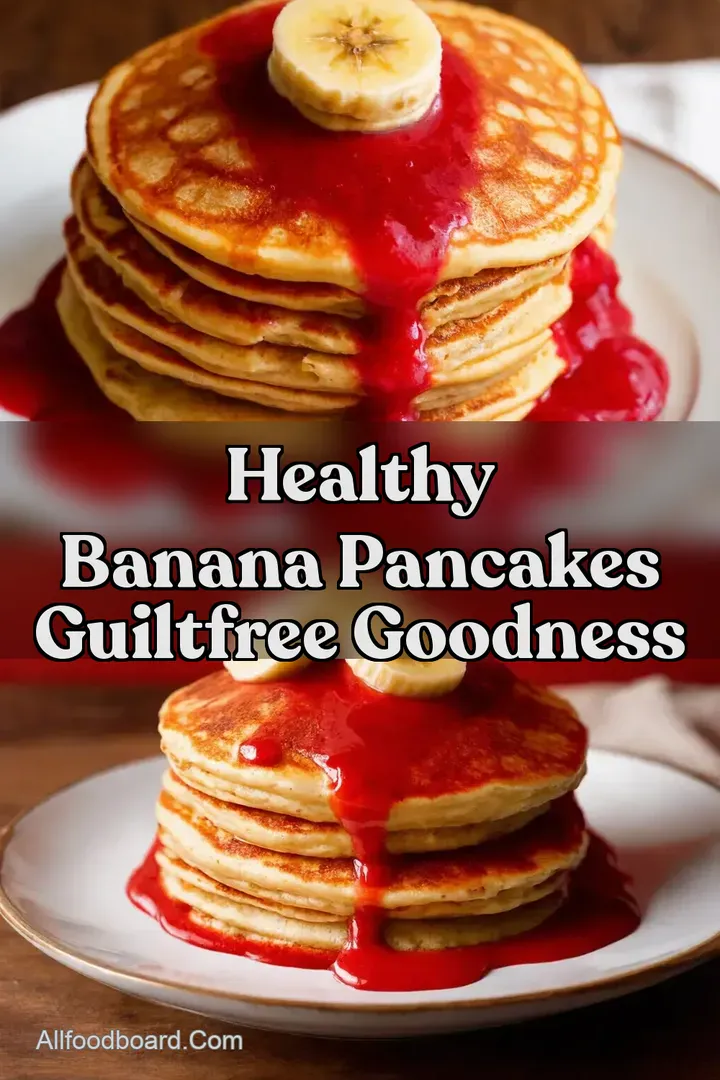 Healthy Banana Pancakes GuiltFree Goodness : PIN FOR LATER Healthy Banana Pancakes GuiltFree Goodness