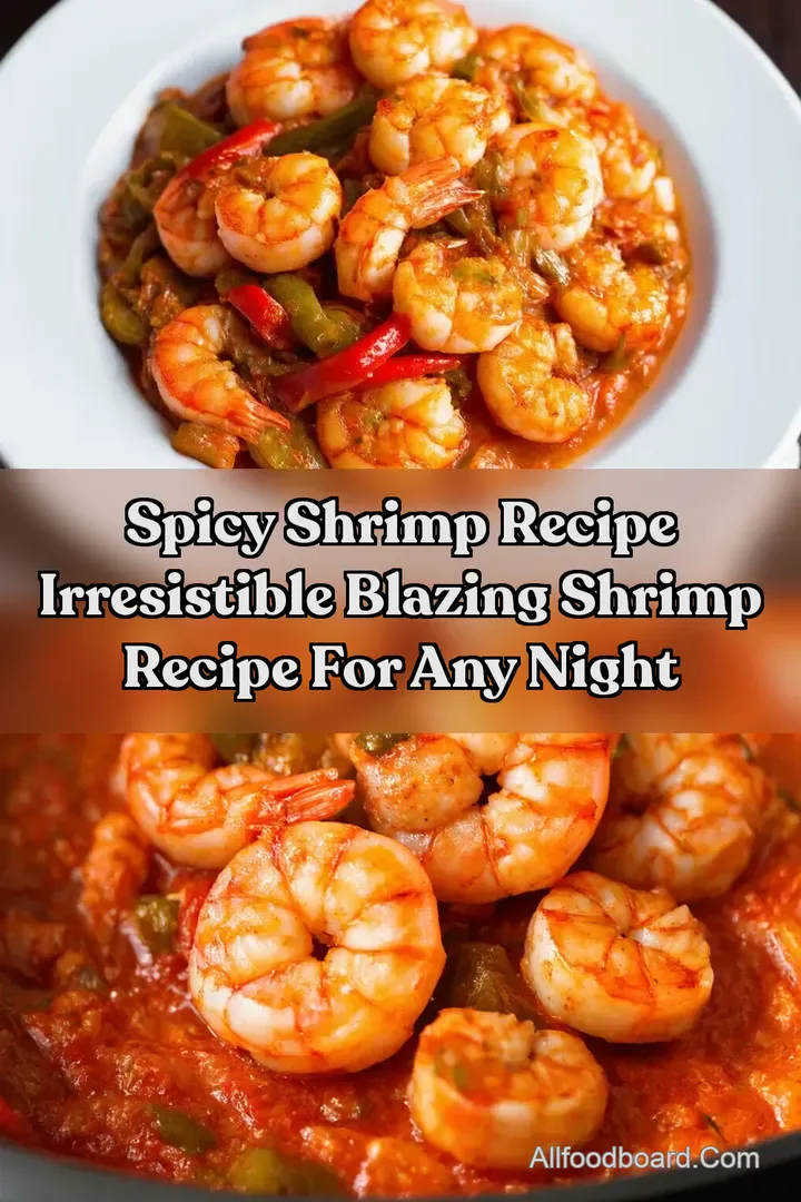 Spicy Shrimp Recipe Irresistible Blazing Shrimp Recipe for Any Night : PIN FOR LATER Spicy Shrimp Recipe Irresistible Blazing Shrimp Recipe for Any Night