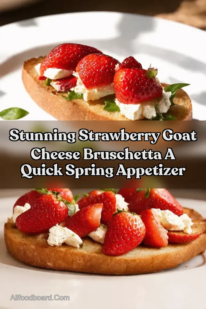 Stunning Strawberry Goat Cheese Bruschetta A Quick Spring Appetizer : PIN FOR LATER Stunning Strawberry Goat Cheese Bruschetta A Quick Spring Appetizer