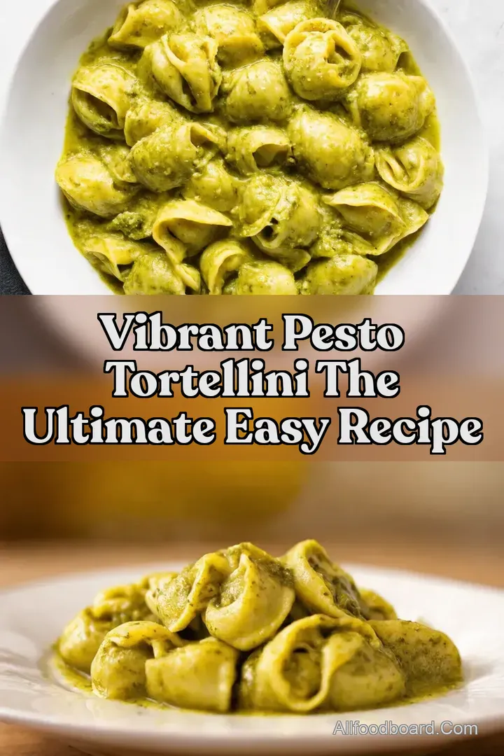 Vibrant Pesto Tortellini The Ultimate Easy Recipe